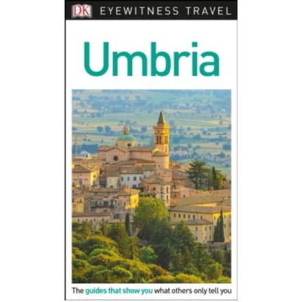 Dk eyewitness travel guide umbria - Dk Eyewitness