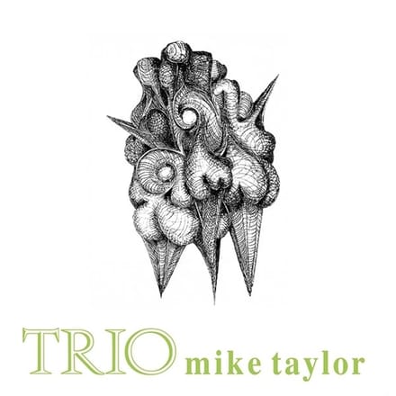 Mike Taylor Trio - Trio (LP)