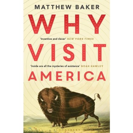 Why Visit America - Matthew Baker
