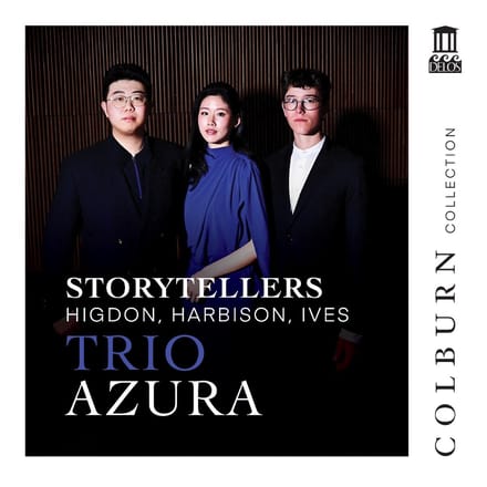 Trio Azura - Storytellers: Higdon, Harbison, Ives (CD)