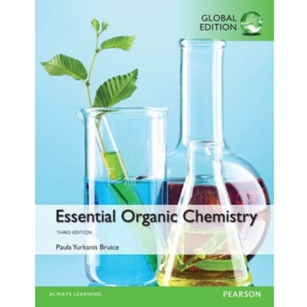 Essential Organic Chemistry, Global Edition - Paula Bruice