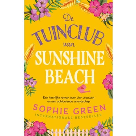 De Tuinclub Van Sunshine Beach - Sophie Green