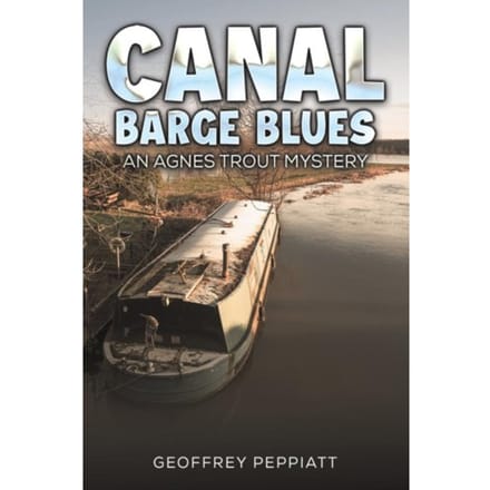 Canal Barge Blues - Peppiatt, Geoffrey