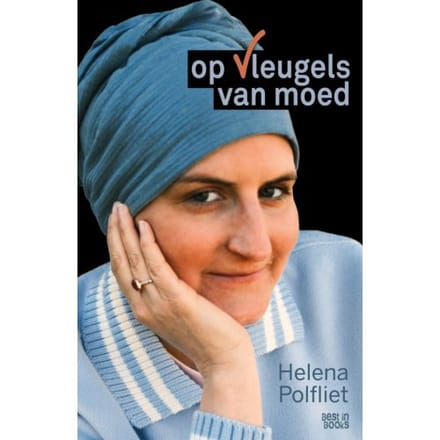 Op Vleugels Van Moed - Helena Polfliet