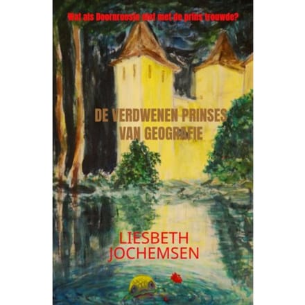 De Verdwenen Prinses Van Geografie - Liesbeth Jochemsen