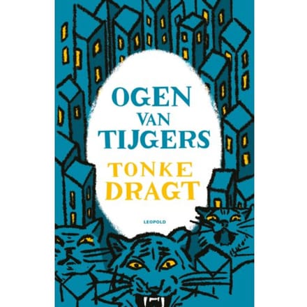 Ogen Van Tijgers - Tonke Dragt
