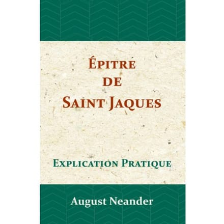 Épitre de Saint Jaques - August Neander