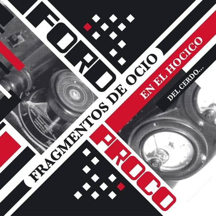 Ford Proco - Fragmentos De Ocio En El Hocico Del Cerdo (2 LP | CD)