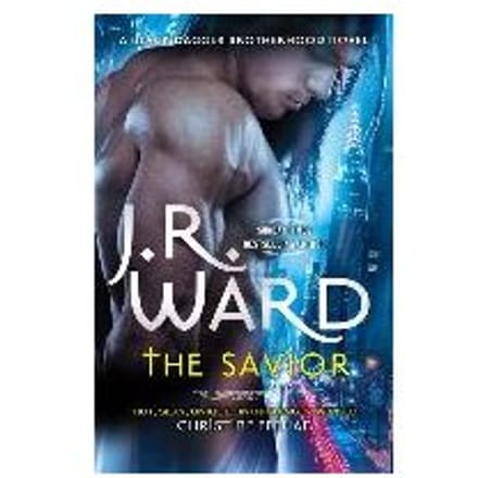 The Savior - J. R. Ward