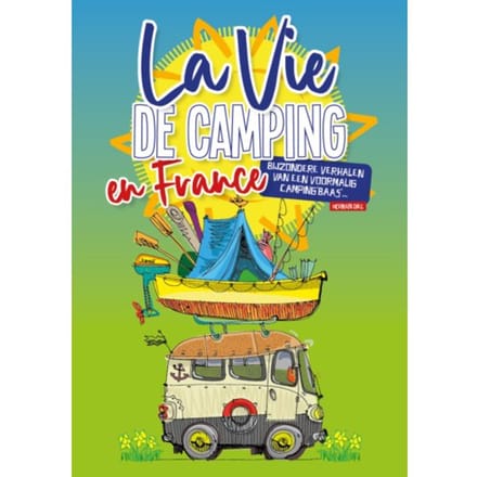 La Vie De Camping - Herman Diks