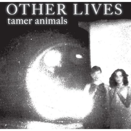 Other Lives - Tamer Animals (CD)