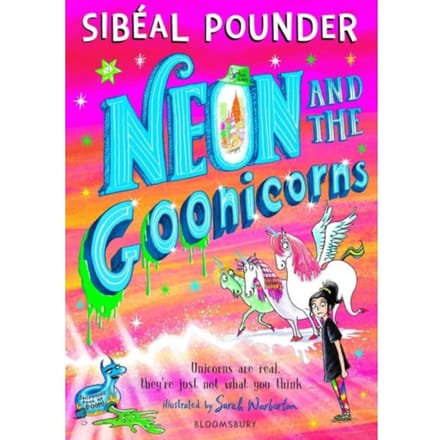 Neon And The Goonicorns - Sibeal Pounder