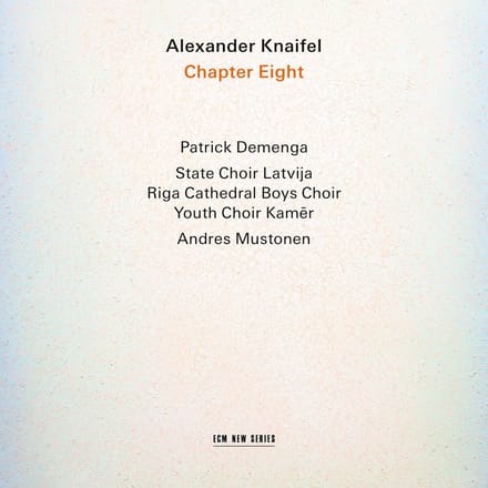 Patrick Demenga, Latvian State Academic Choir, Youth Choir Kamer, Riga Cathedral Boys Choir - Chapter Eight (CD)