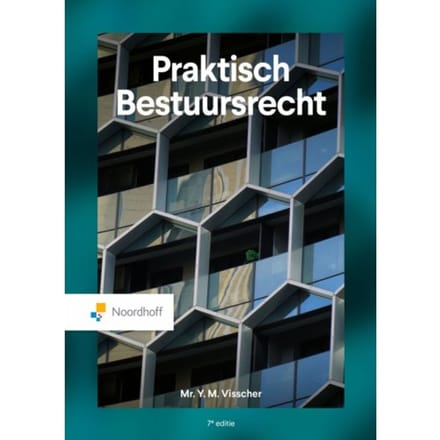 Praktisch Bestuursrecht - Y.M. Visscher