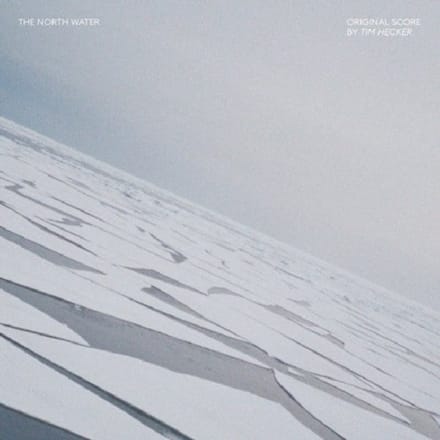 Tim Hecker - The North Water (Original Score) (LP)