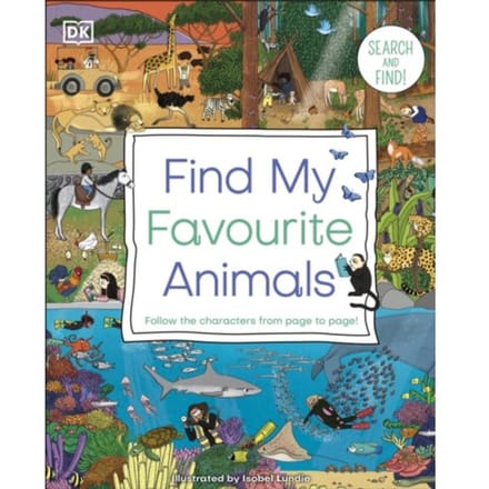 Find My Favourite Animals - Dk Find My Favorite - DK