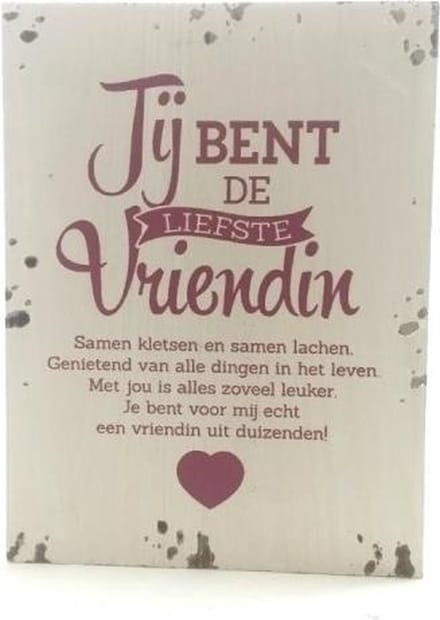 Houten tekstbordje "Liefste Vriendin"