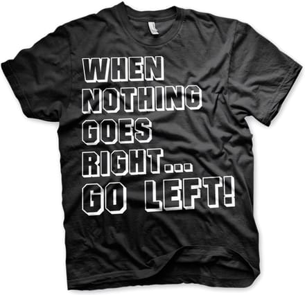 Hybris Als niets lukt... ga dan naar links! T-shirt zwart