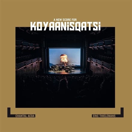 Chantal Acda & Eric Thielemans - A New Score For Koyaanisqatsi (LP)