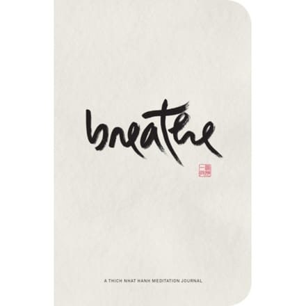 Breathe - Thich Nhat Hanh
