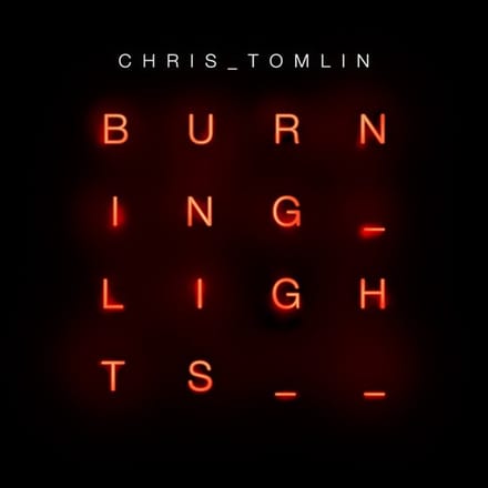 Chris Tomlin - Burning Lights (CD)
