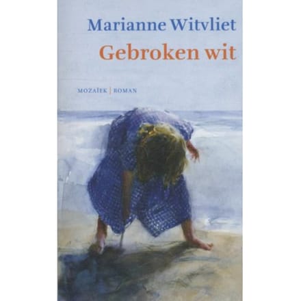 Gebroken Wit - Marianne Witvliet