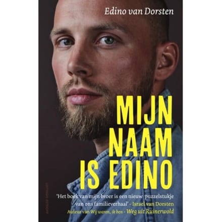 Mijn Naam Is Edino - Edino van Dorsten