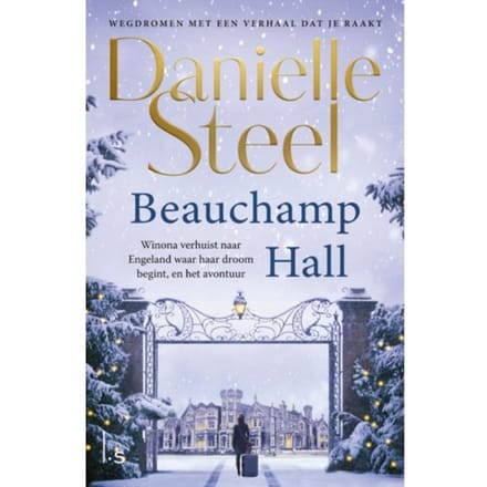 Beauchamp Hall - Danielle Steel