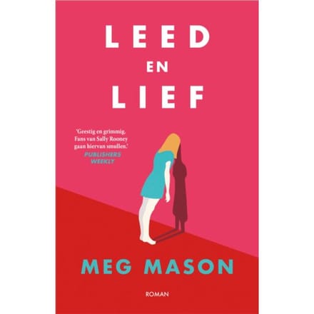 Leed En Lief - Meg Mason