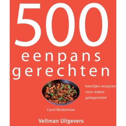 500 Eenpansgerechten - Carol Beckerman