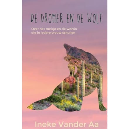 De Dromer En De Wolf - Ineke Vander Aa