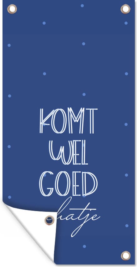 Schuttingposter Beterschap - Quotes - Stippen - 100x200 cm - Tuindoek