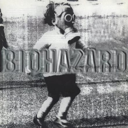 State Of The World Address - Biohazard
