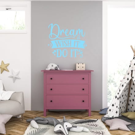 Muursticker - Dream It Wish It Do It - 58 x 65 - Licht Blauw