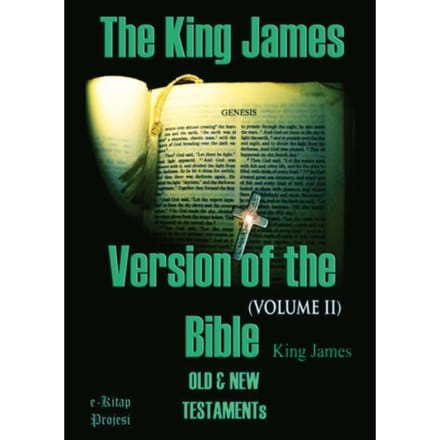 The King James Version Of The Bible - King James