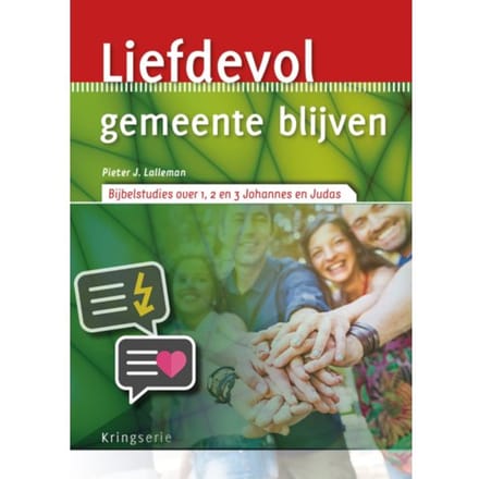 Liefdevol Gemeente Blijven - Kringserie - Pieter J. Lalleman