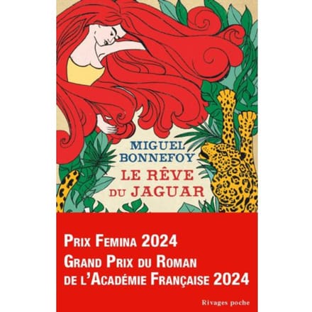 Le Rêve Du Jaguar - Miguel Bonnefoy
