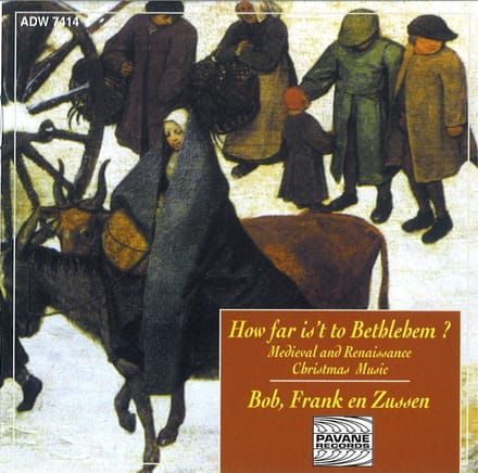 Bob, Frank En Zussen - How Far Is't To Bethlehem? Medieval And Renaissance Christmas Music (CD)