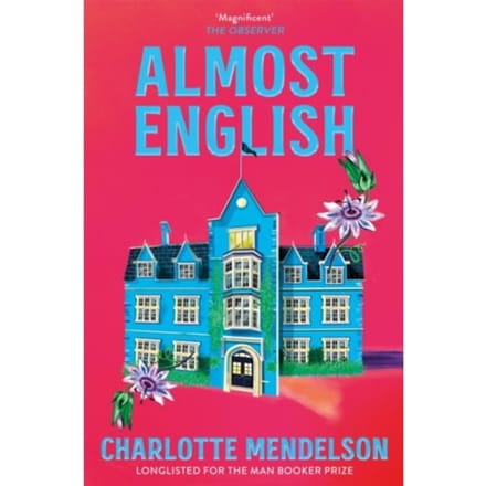 Almost English - Charlotte Mendelson
