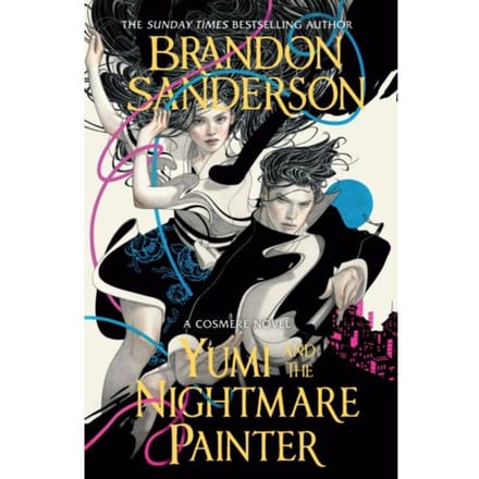 Yumi And The Nightmare Painter - Brandon Sanderson