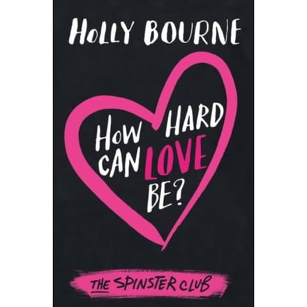 How Hard Can Love Be? - Am I Normal Yet? - Holly Bourne