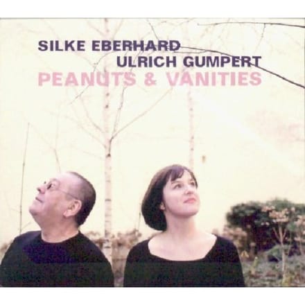 Silke Eberhard & Ulrich Gumpert - Peanuts & Vanities (CD)