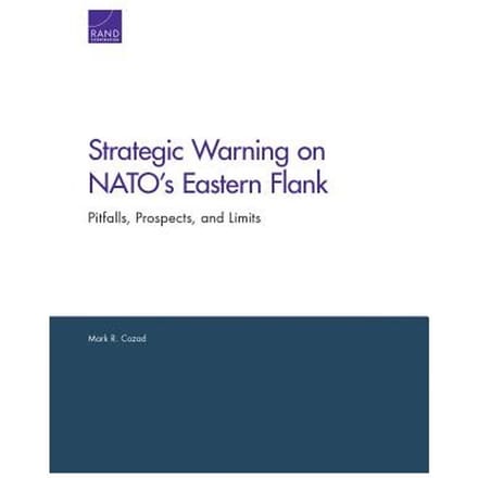 Strategic Warning On Nato's Eastern Flank - Cozad, Mark R