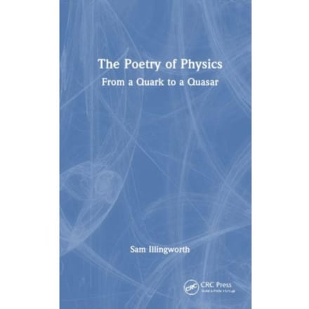 The Poetry Of Physics - Sam Illingworth