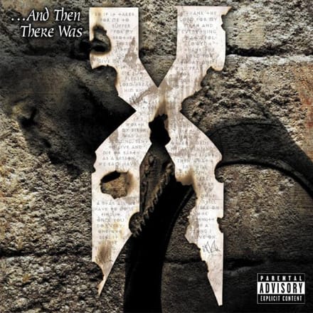 And Then There Was X - Dmx