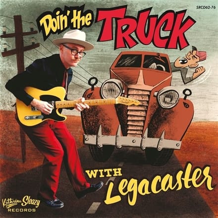 Legacaster - Doin' The Truck With Legacaster (CD)