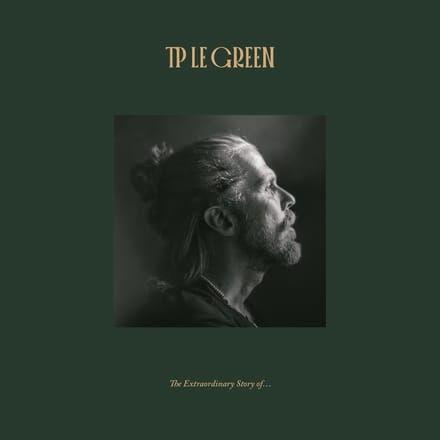 TP Le Green - The Extraordinary Story Of ... (CD)