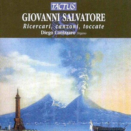Diego Cannizzaro - Salvatore: Ricercari, Canzoni, Toccate (CD)