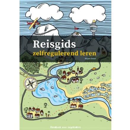 Reisgids Zelfregulerend Leren - Mirjam Zwaan