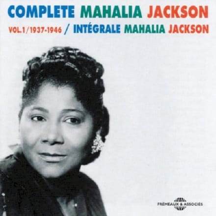 Mahalia Jackson - Complete Mahalia Jackson Vol. 1 1937-1946 (CD)